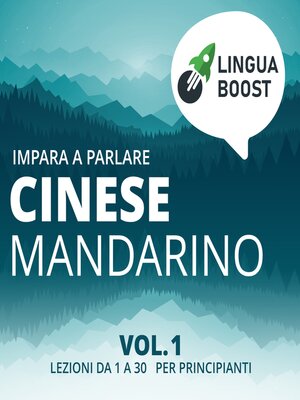 cover image of Impara a parlare cinese mandarino Volume 1